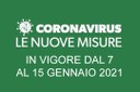 CORONAVIRUS - Le misure in vigore dal 7 al 15 gennaio 2020