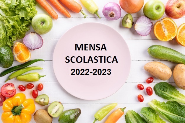 ISCRIZIONI ALLA MENSA SCOLASTICA - anno educativo 2022-2023